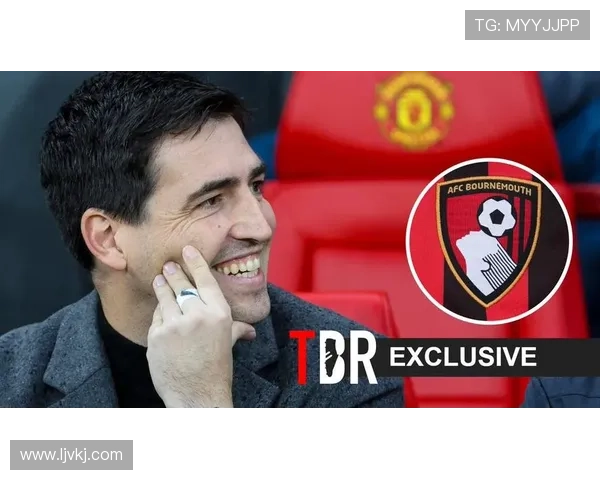 伊劳拉离任主因曝光 伯恩茅斯曾全力挽留